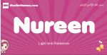Nureen arabic girls name and meaning, muslim girl name Nureen