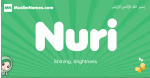 Nuri arabic girl name and meaning, quranic girls name Nuri