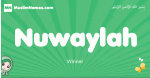 Nuwaylah arabic girl name and meaning, quranic girls name Nuwaylah