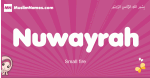 Nuwayrah arabic girls name and meaning, muslim girl name Nuwayrah