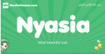 Nyasia arabic girl name and meaning, quranic girls name Nyasia