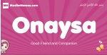 Onaysa arabic girls name and meaning, muslim girl name Onaysa