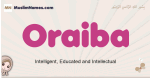 Oraiba muslim girls name and meaning, islamic girls name Oraiba