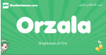 Orzala arabic girl name and meaning, quranic girls name Orzala