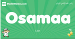 Osamaa arabic boys name and meaning, quranic boys name Osamaa
