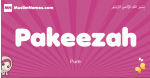 Pakeezah arabic girls name and meaning, muslim girl name Pakeezah