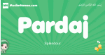 Pardaj arabic girl name and meaning, quranic girls name Pardaj