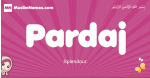 Pardaj arabic girls name and meaning, muslim girl name Pardaj