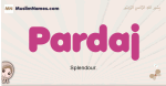 Pardaj muslim girls name and meaning, islamic girls name Pardaj
