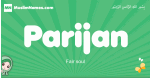 Parijan arabic girl name and meaning, quranic girls name Parijan