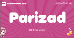 Parizad arabic girls name and meaning, quranic girls name Parizad