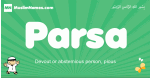 Parsa arabic boys name and meaning, quranic boys name Parsa