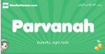 Parvanah arabic girl name and meaning, quranic girls name Parvanah