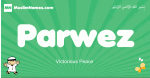 Parwez arabic boys name and meaning, quranic boys name Parwez