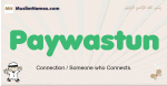 Paywastun muslim boys name and meaning, islamic boys name Paywastun