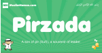 Pirzada arabic boys name and meaning, quranic boys name Pirzada