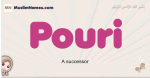 Pouri muslim girls name and meaning, islamic girls name Pouri