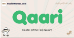 Qaari muslim boys name and meaning, islamic boys name Qaari