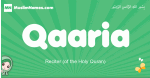 Qaaria arabic girl name and meaning, quranic girls name Qaaria