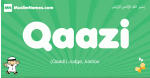 Qaazi arabic boys name and meaning, quranic boys name Qaazi