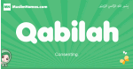 Qabilah arabic girl name and meaning, quranic girls name Qabilah
