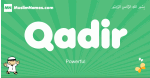 Qadir arabic boys name and meaning, quranic boys name Qadir