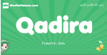 Qadira arabic girl name and meaning, quranic girls name Qadira
