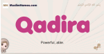 Qadira muslim girls name and meaning, islamic girls name Qadira