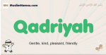 Qadriyah muslim boys name and meaning, islamic boys name Qadriyah