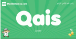 Qais arabic boys name and meaning, quranic boys name Qais