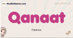 Qanaat muslim girls name and meaning, islamic girls name Qanaat