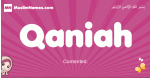 Qaniah arabic girls name and meaning, muslim girl name Qaniah