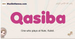 Qasiba muslim girls name and meaning, islamic girls name Qasiba