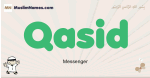 Qasid muslim boys name and meaning, islamic boys name Qasid