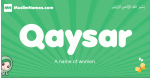 Qaysar arabic girl name and meaning, quranic girls name Qaysar