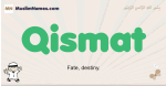 Qismat muslim boys name and meaning, islamic boys name Qismat
