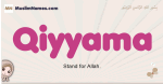 Qiyyama muslim girls name and meaning, islamic girls name Qiyyama