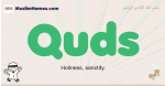 Quds muslim boys name and meaning, islamic boys name Quds