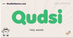 Qudsi muslim boys name and meaning, islamic boys name Qudsi