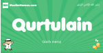 Qurtulain arabic boys name and meaning, quranic boys name Qurtulain
