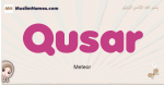 Qusar muslim girls name and meaning, islamic girls name Qusar