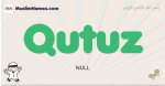 Qutuz muslim boys name and meaning, islamic boys name Qutuz