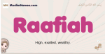 Raafiah muslim girls name and meaning, islamic girls name Raafiah