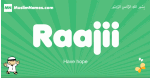 Raajii arabic boys name and meaning, quranic boys name Raajii