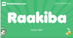 Raakiba arabic girl name and meaning, quranic girls name Raakiba