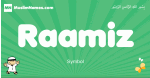 Raamiz arabic boys name and meaning, quranic boys name Raamiz