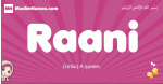 Raani arabic girls name and meaning, muslim girl name Raani