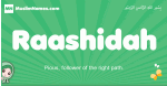 Raashidah arabic girl name and meaning, quranic girls name Raashidah