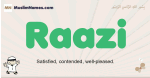 Raazi muslim boys name and meaning, islamic boys name Raazi
