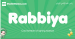 Rabbiya arabic girl name and meaning, quranic girls name Rabbiya